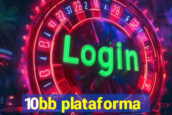 10bb plataforma